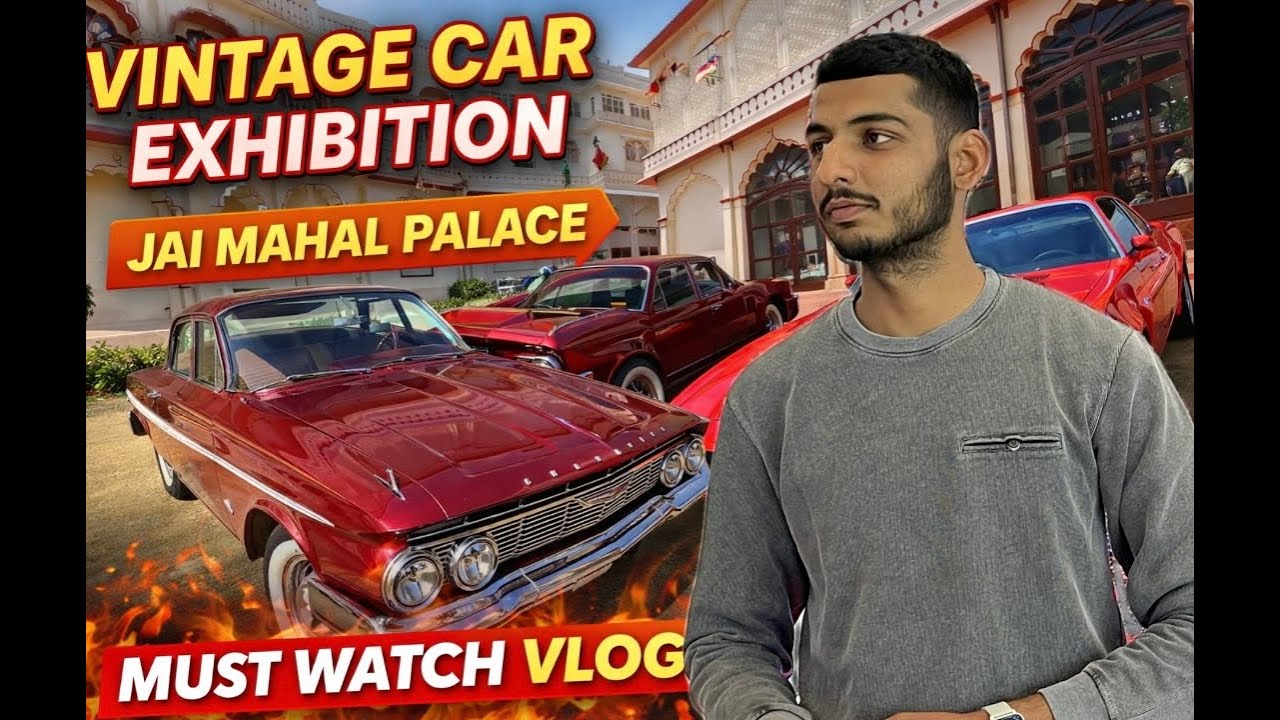 UNBELIEVABLE Vintage Cars at Jai Mahal Palace 🤯🔥 | Must-Watch Exhibition!