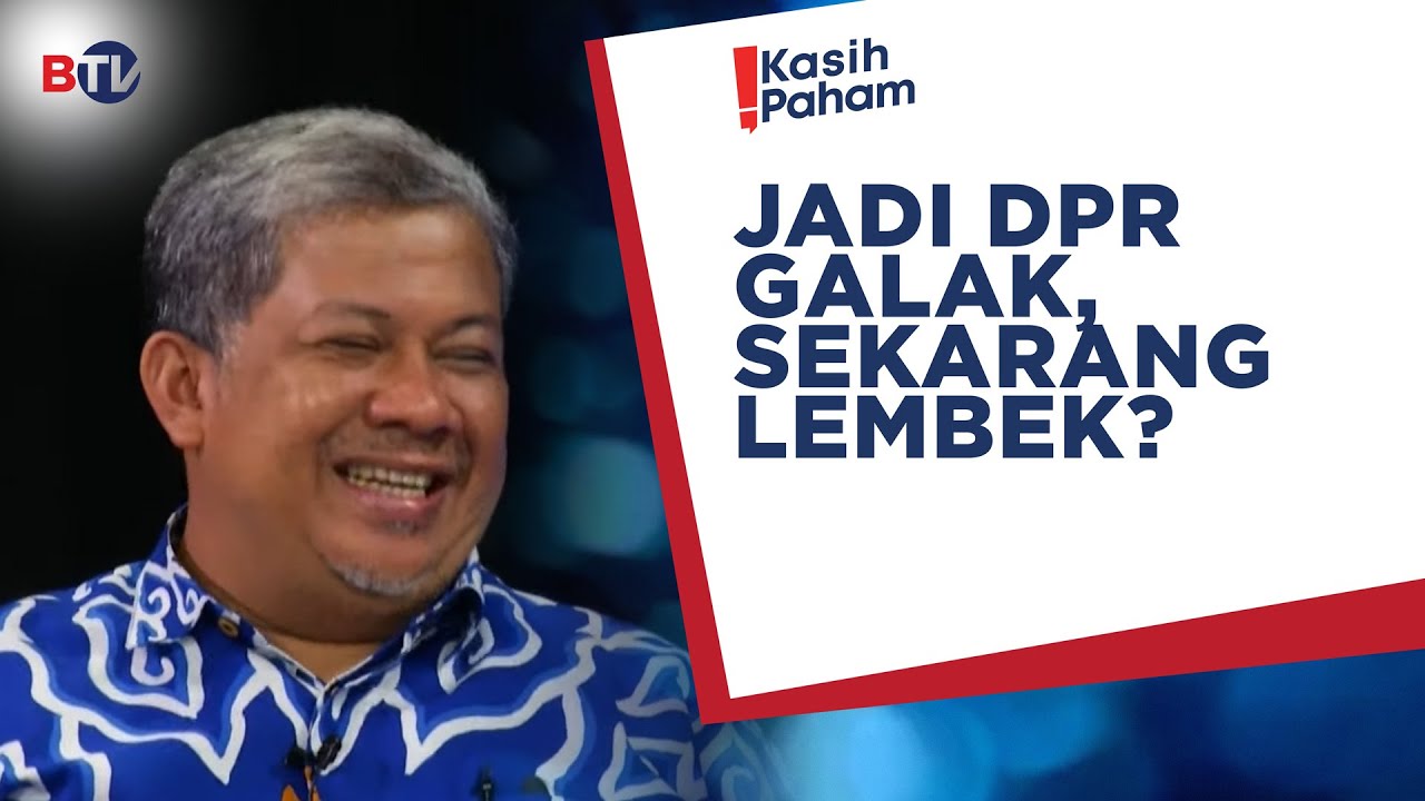 Jadi DPR Galak, Sekarang Lembek? - Kasih Paham Eps 2