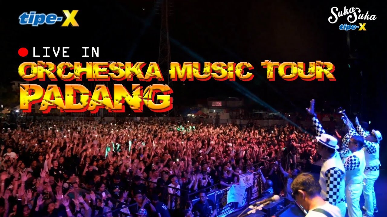 TIPE-X LIVE IN ORCHESKA MUSIC TOUR PADANG!! KOTA PERTAMA YANG BERUNTUNG!!