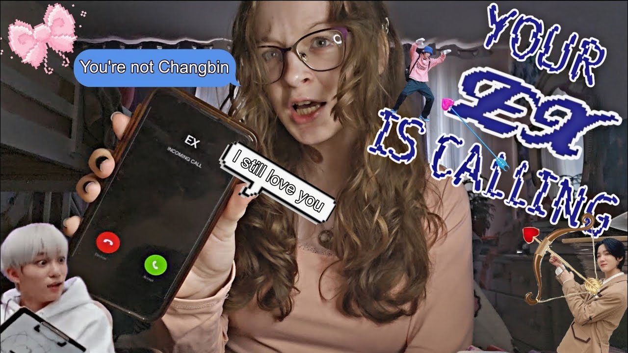 OH NO! YOUR EX IS CALLING! Just an 