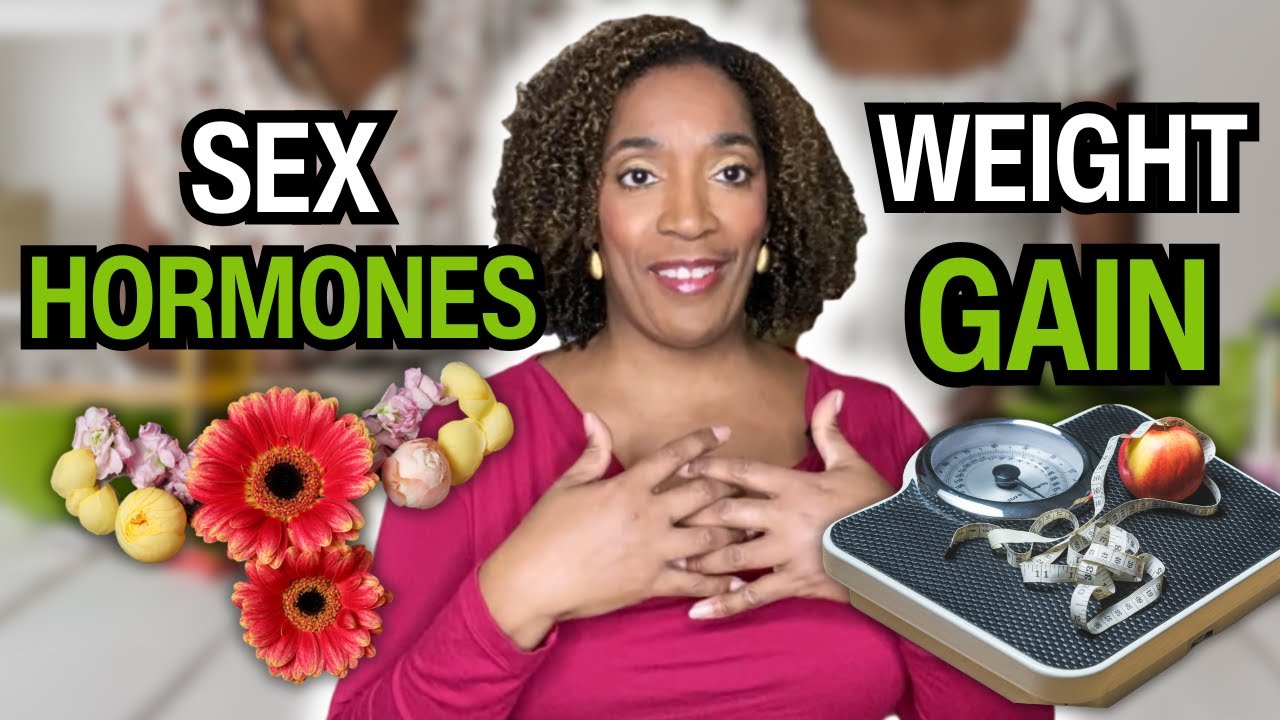 Why Sex Hormones Are Key to Weight Loss