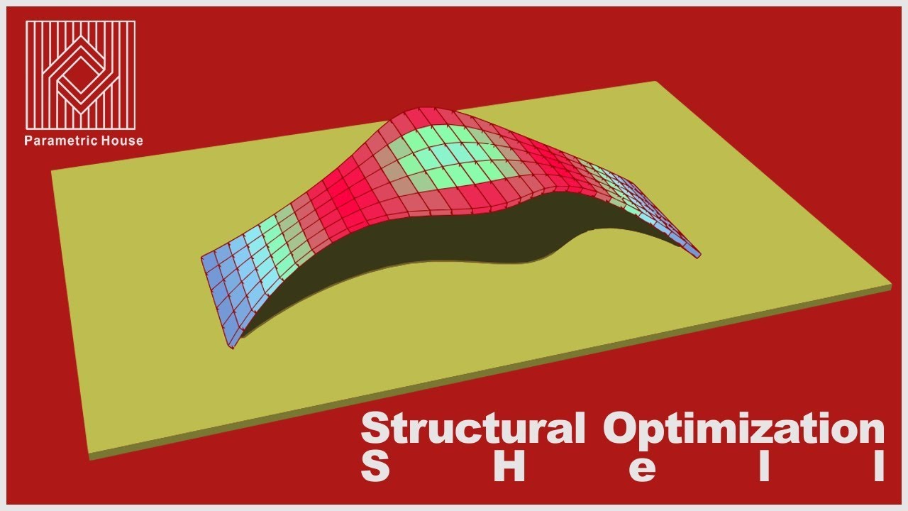 Galapagos tutorial - Structural optimization - Shell