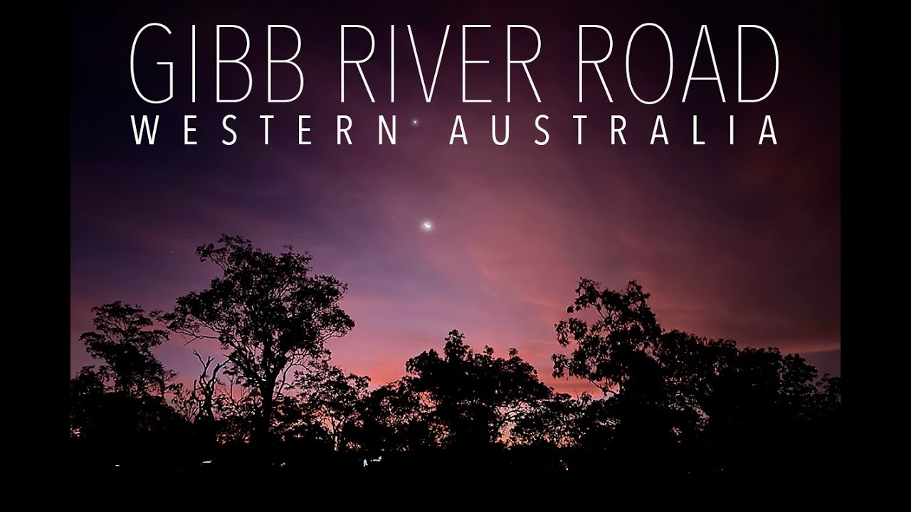 The Gibb River Road