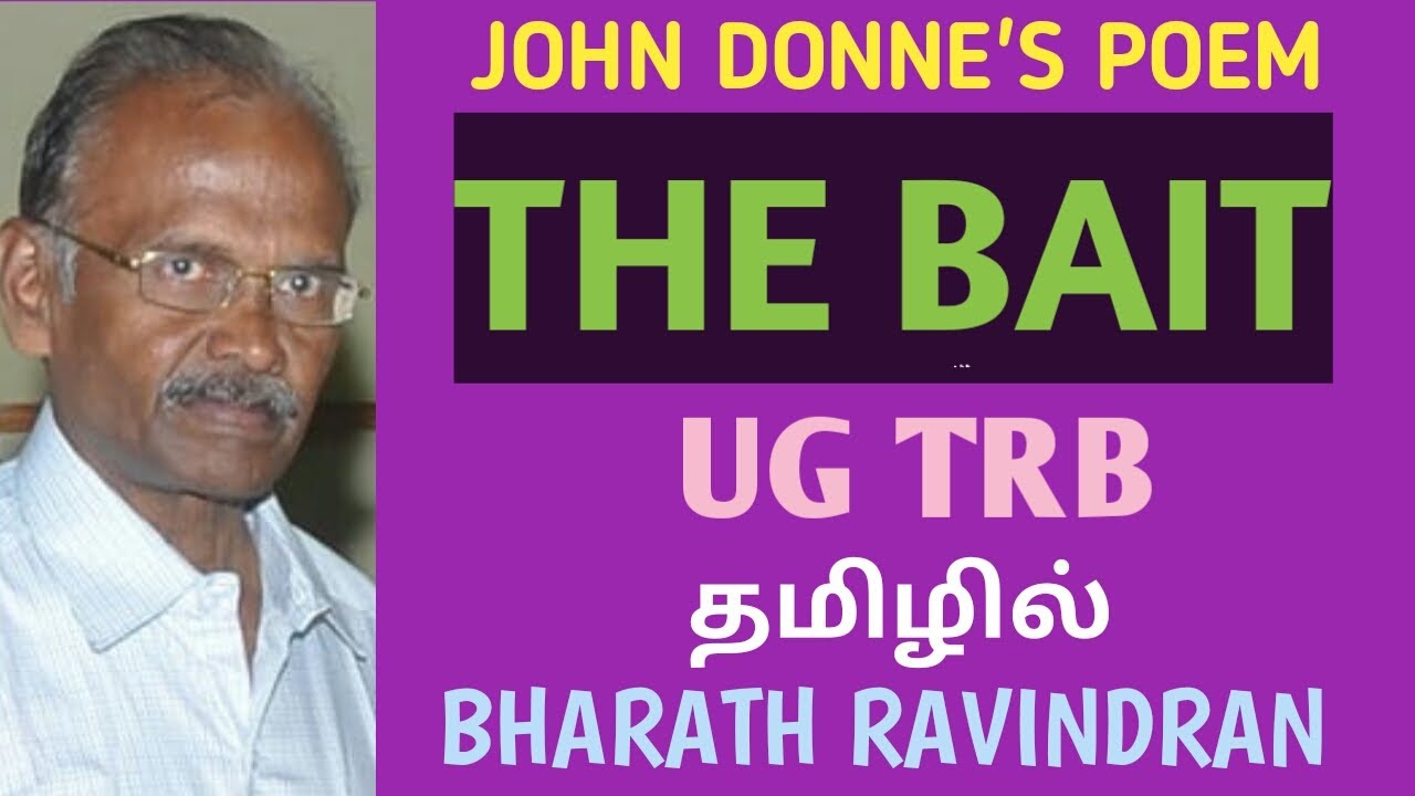 John Donne's Poem The Bait / in Tamil / UG TRB / Bharath Ravindran / Bharath Academy