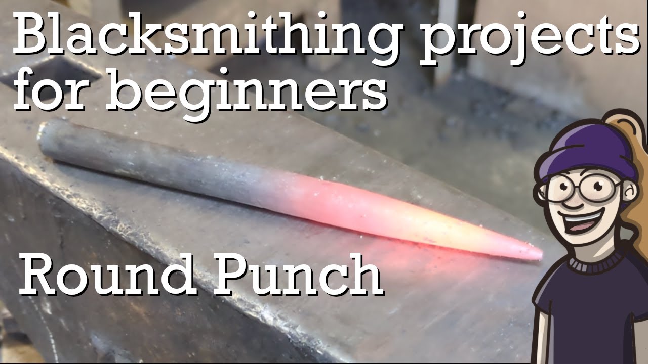 Forging your first round punch | Beginner Blacksmith Projects