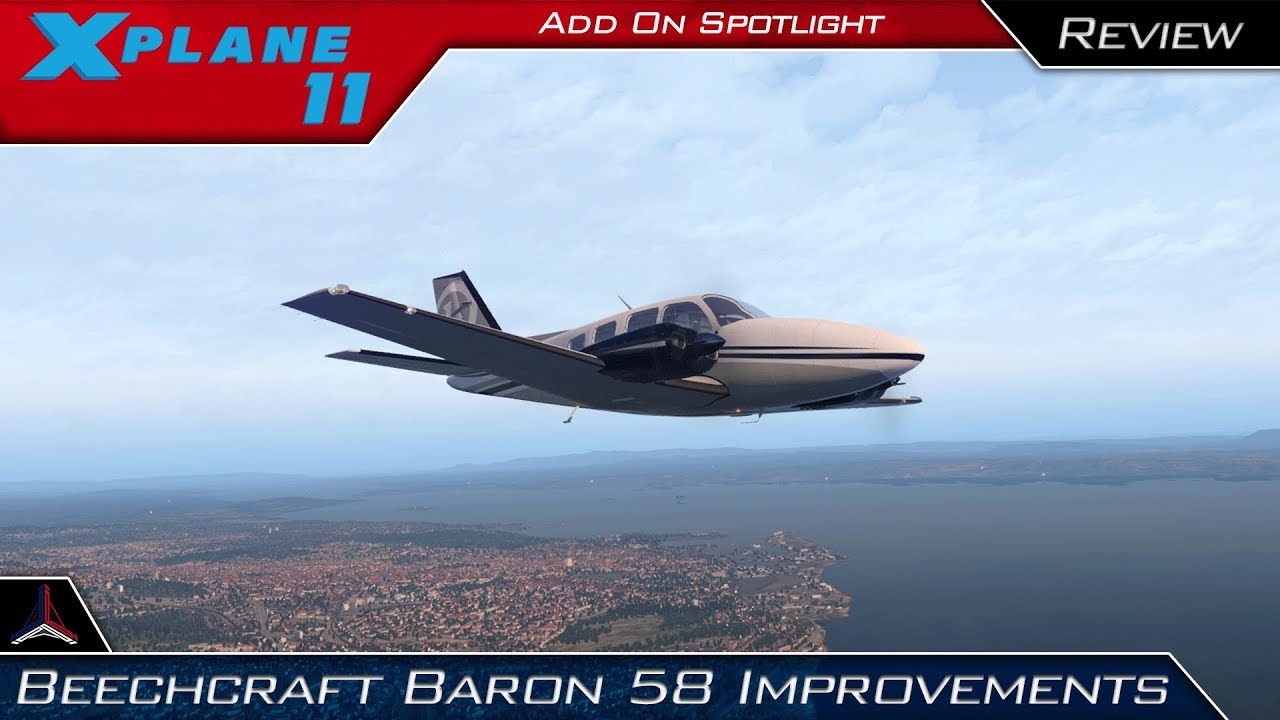 X Plane 11 | Beechcraft Baron 58 Double Trouble Freeware | Add-On Spotlight
