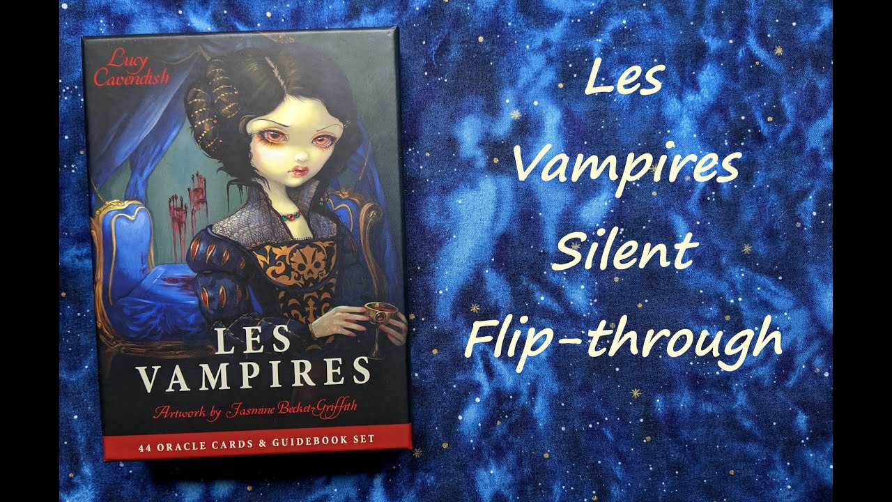 Les Vampires Oracle - Silent Flip-through