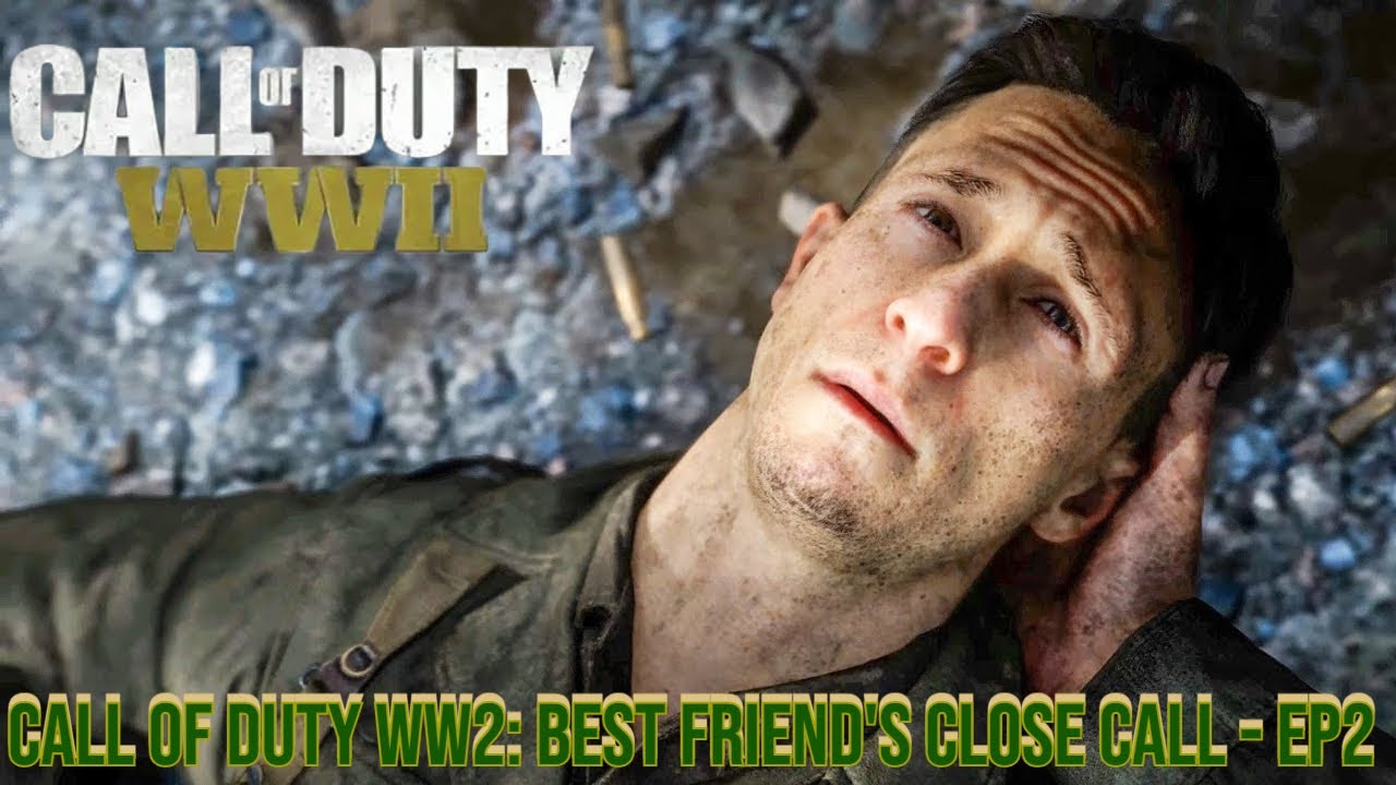 Call of Duty WW2: Опасная ситуация для лучшего друга - Эпизод 2