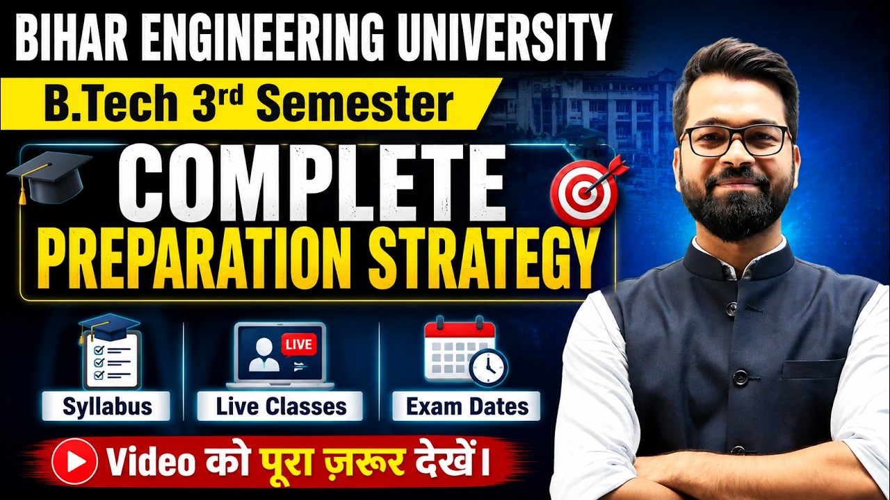B.Tech 3rd Sem | Syllabus | Exam Dates | Live Classes | Preparation Strategy | BEU Patna #beu