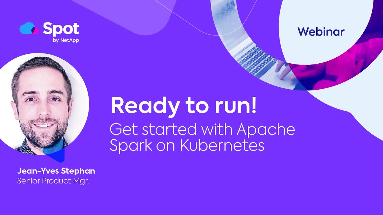 Ready to run! Get Started with Spark on Kubernetes
