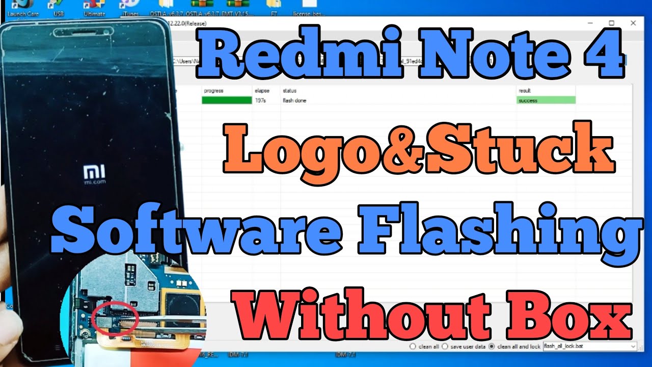 Redmi Note 4 Logo Stuck Solution Flashing Mi Flash tool Success or Emmc Repair