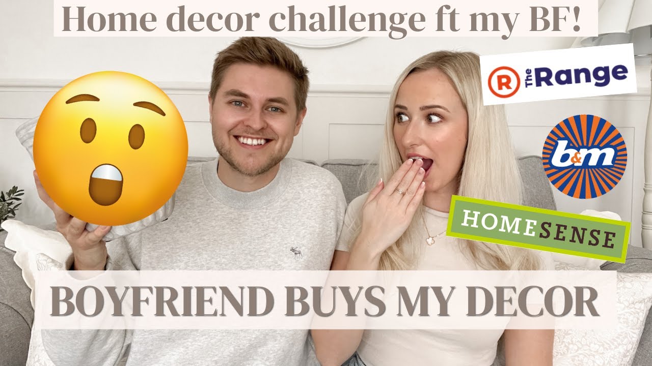BOYFRIEND BUYS MY HOME DECOR CHALLENGE! Homesense | B&M Bargains | The Range haul! Neutral styling