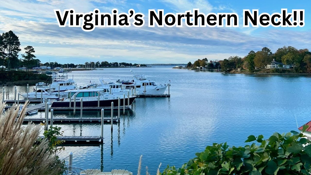 5 Reasons to Move to the Northern Neck!