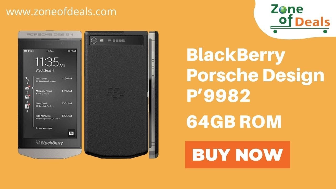 Buy BlackBerry Porsche Design P9982 - Blackberry Phone 2022 - Blackberry Premium Phone - Zoneofdeals