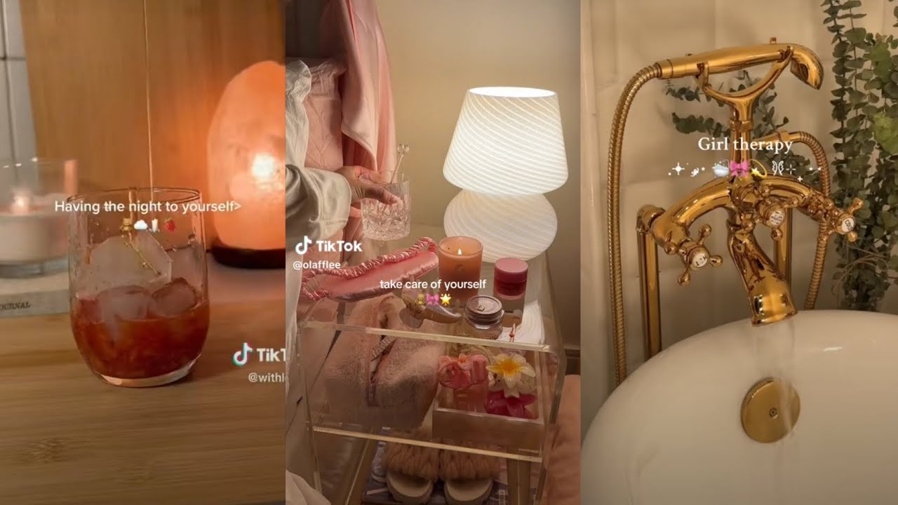 🩰Self-Care tiktok compilation☆ for a relaxing moment🥂.