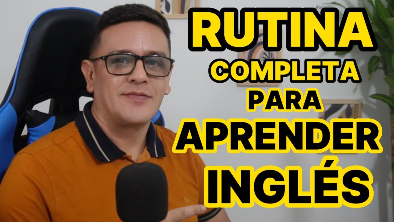 CREA tu RUTINA para APRENDER inglés por TU CUENTA, COPIA esta GUIA