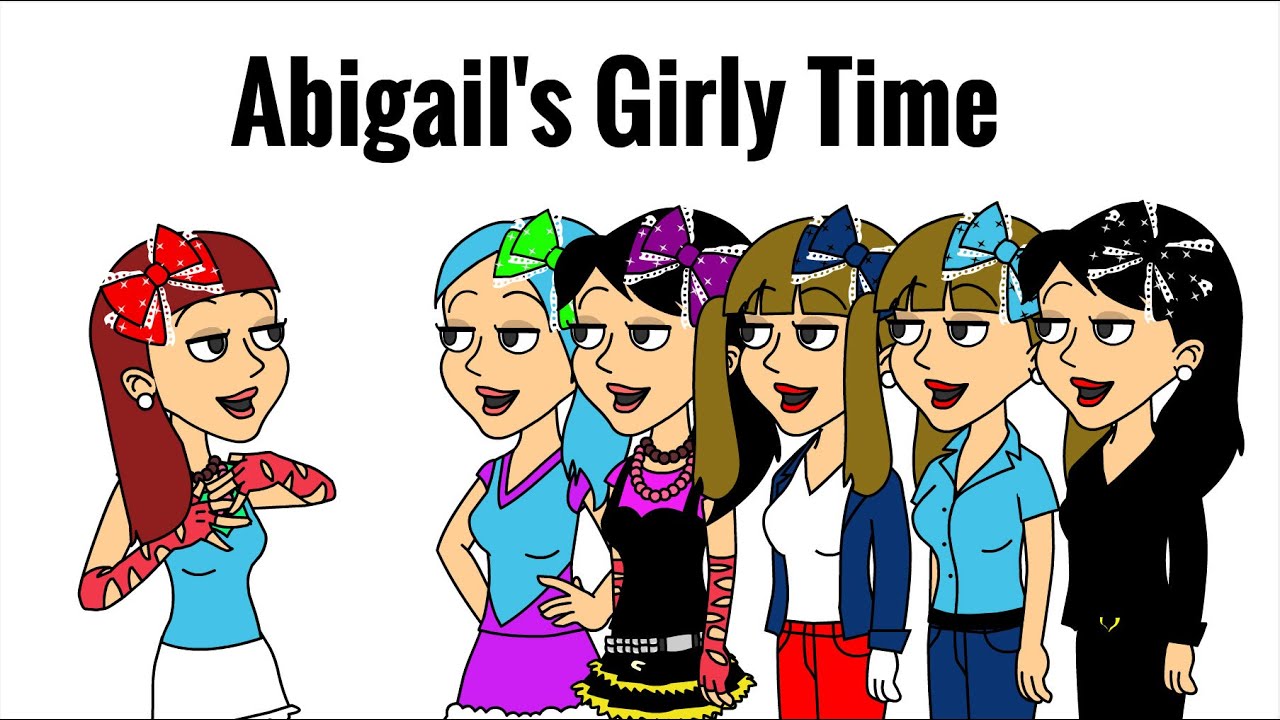 Abigail's Girly Time