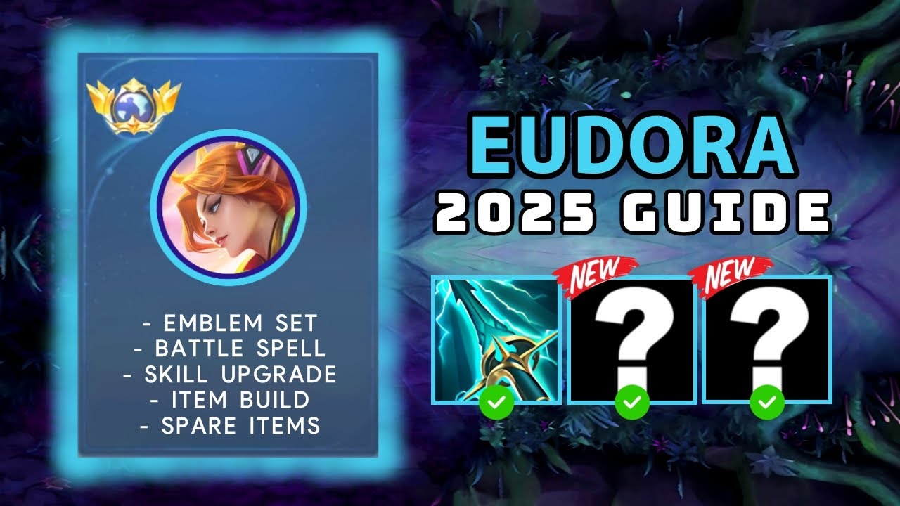 Eudora 2025 Guide: New Best Build and Emblem Set | Mobile Legends