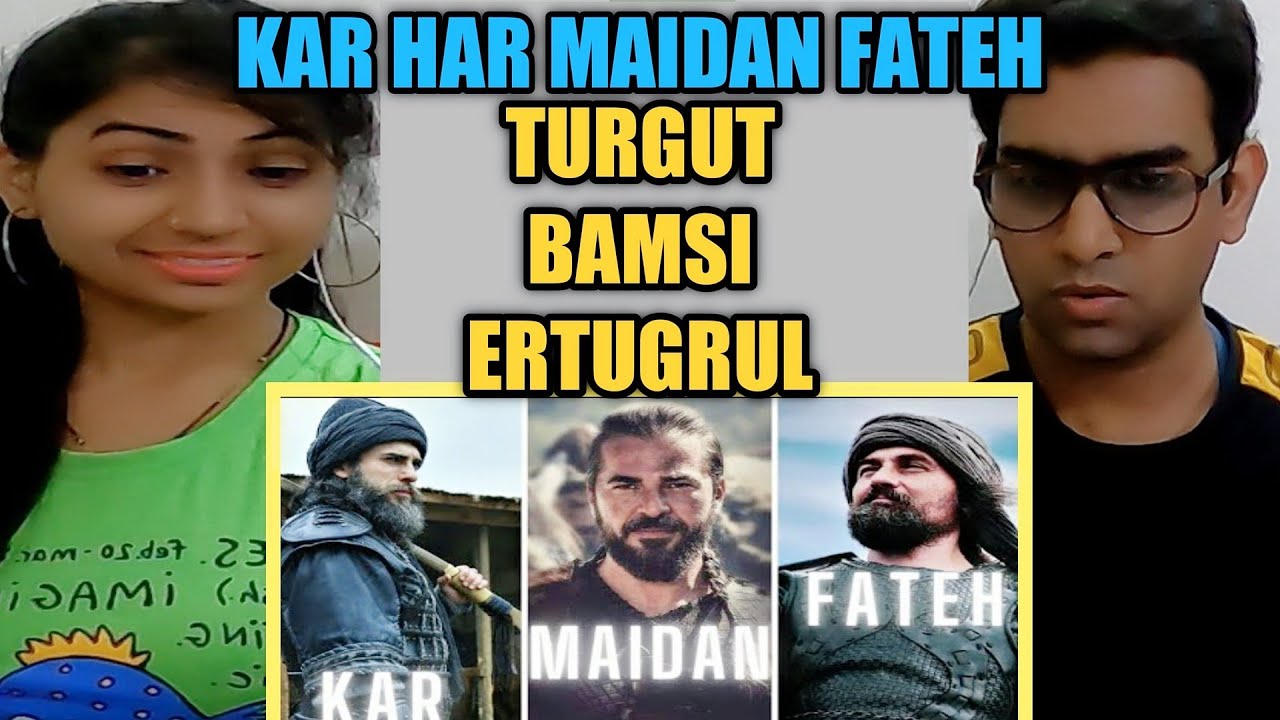 Indian Reaction On Kar Har Maidan Fateh Ertugrul Ghazi REACTION | Turgut X Ertugrul X Bamsi | Addx