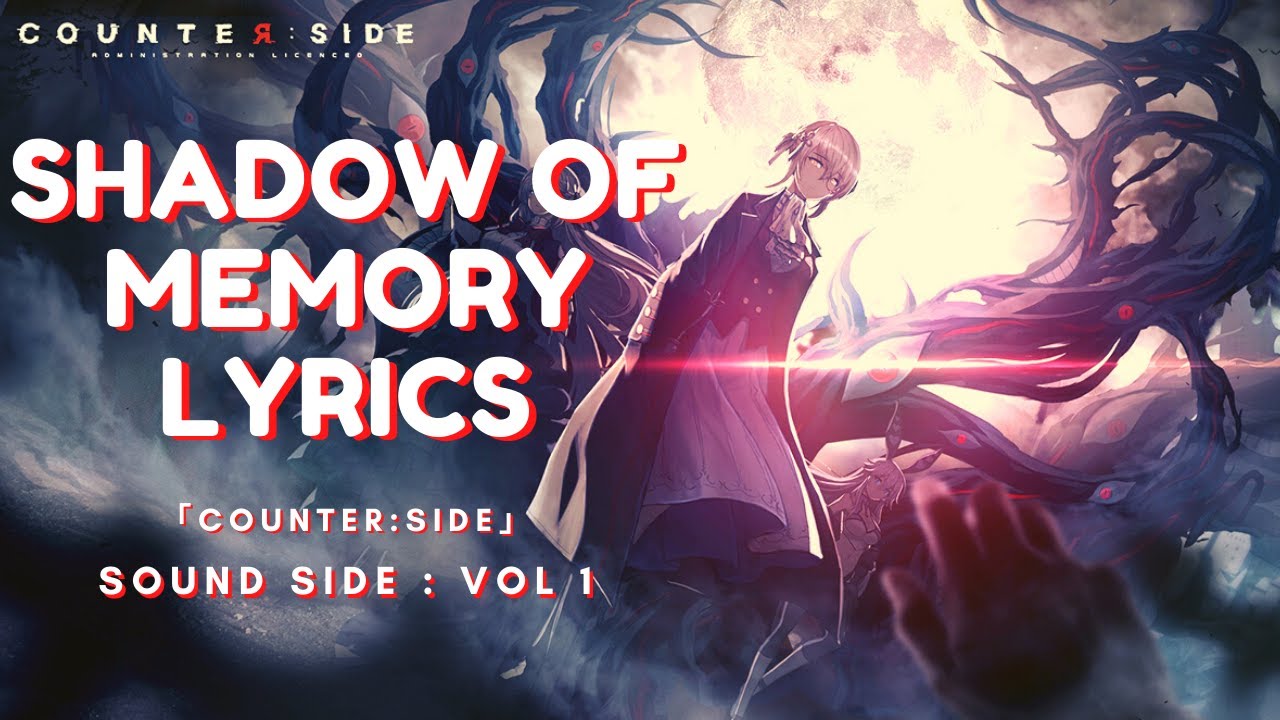 Counterside OST - Shadows of Memory Lyrics