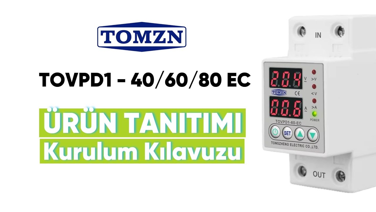Tomzn Monofaz Voltaj ve Akım koruyucu - TOVPD1-EC Serisi Kullanım Açıklamaları