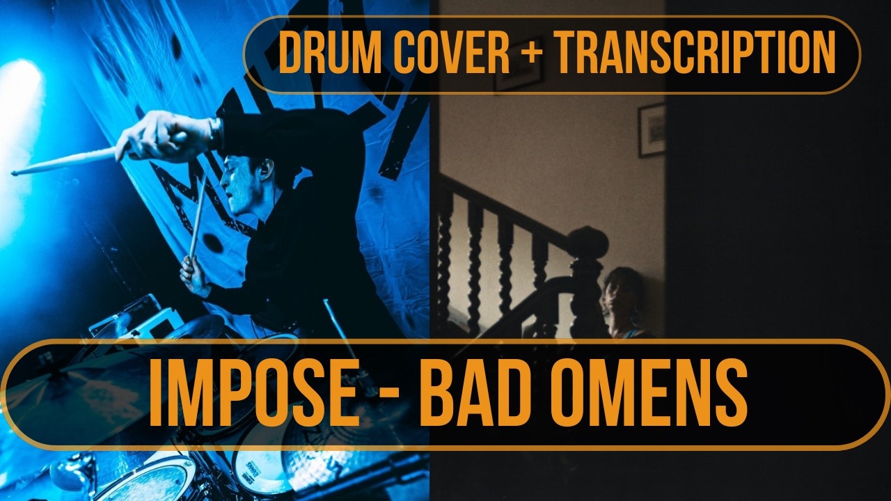 Impose - BAD OMENS | Drum cover par @etienne.drums