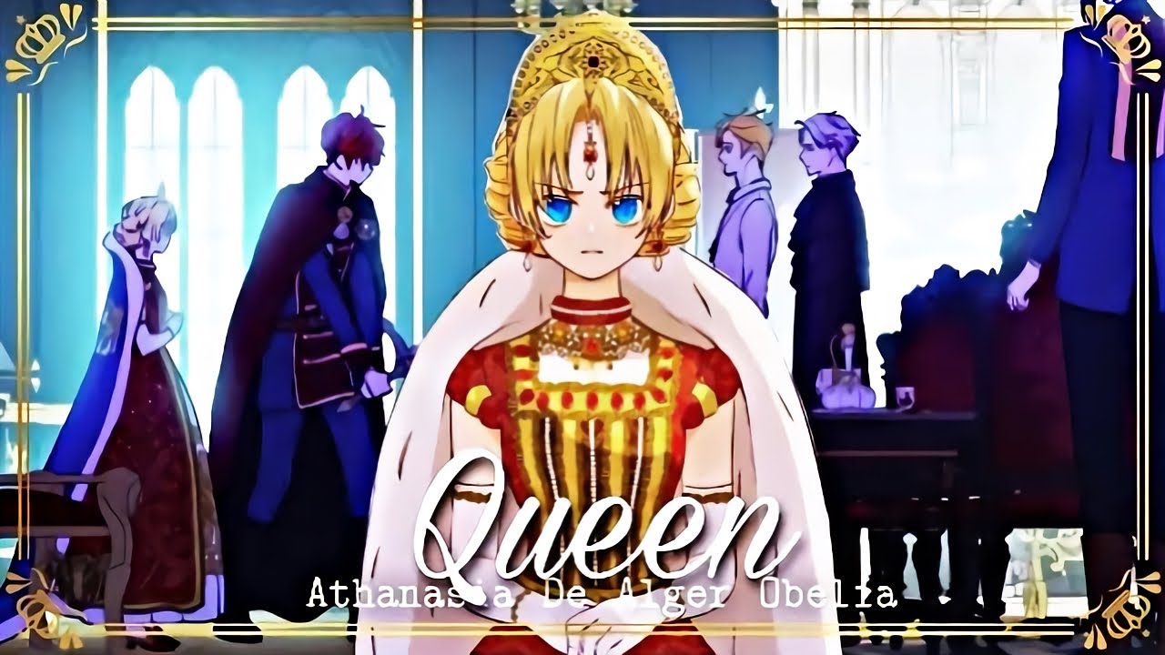 Athanasia - Queen/AMV (Who Made Me A Princess)