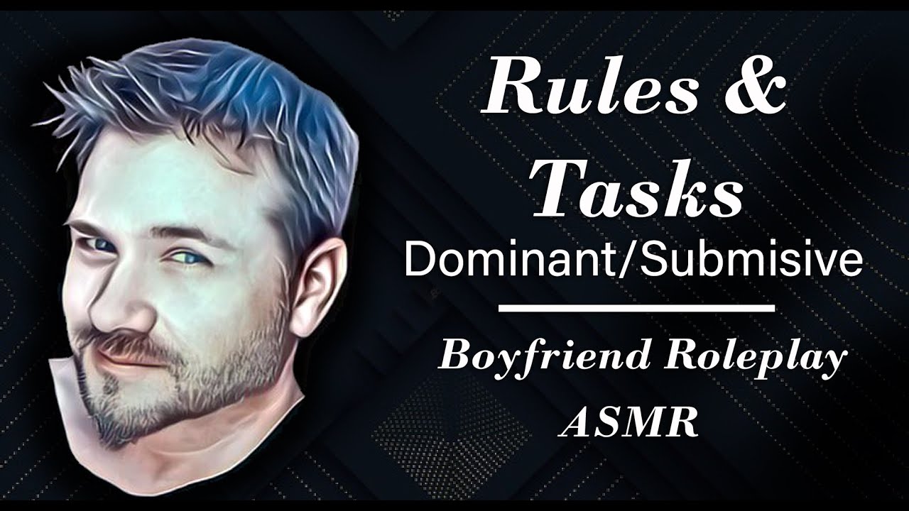 ASMR Rules and Tasks Dominant Submissive Roleplay Gender Neutral