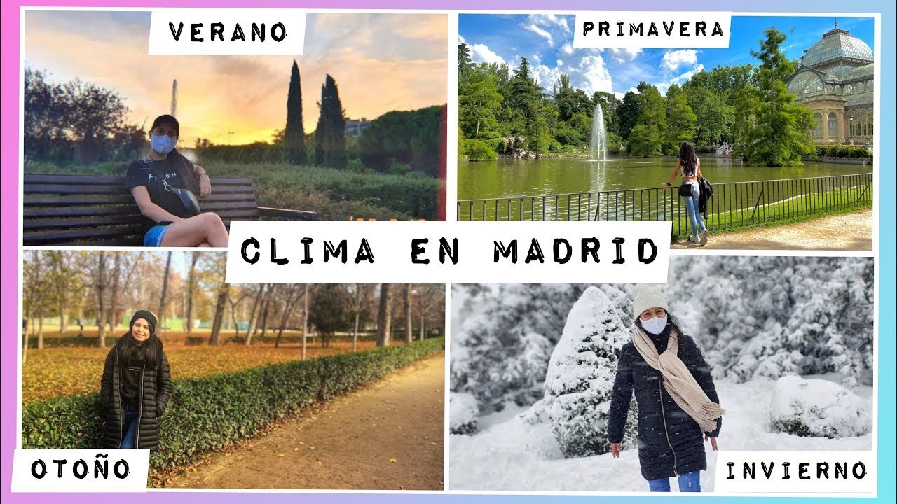 CLIMA EN MADRID🌺☀️🍁❄- KIMBERLYN VELASQUEZ