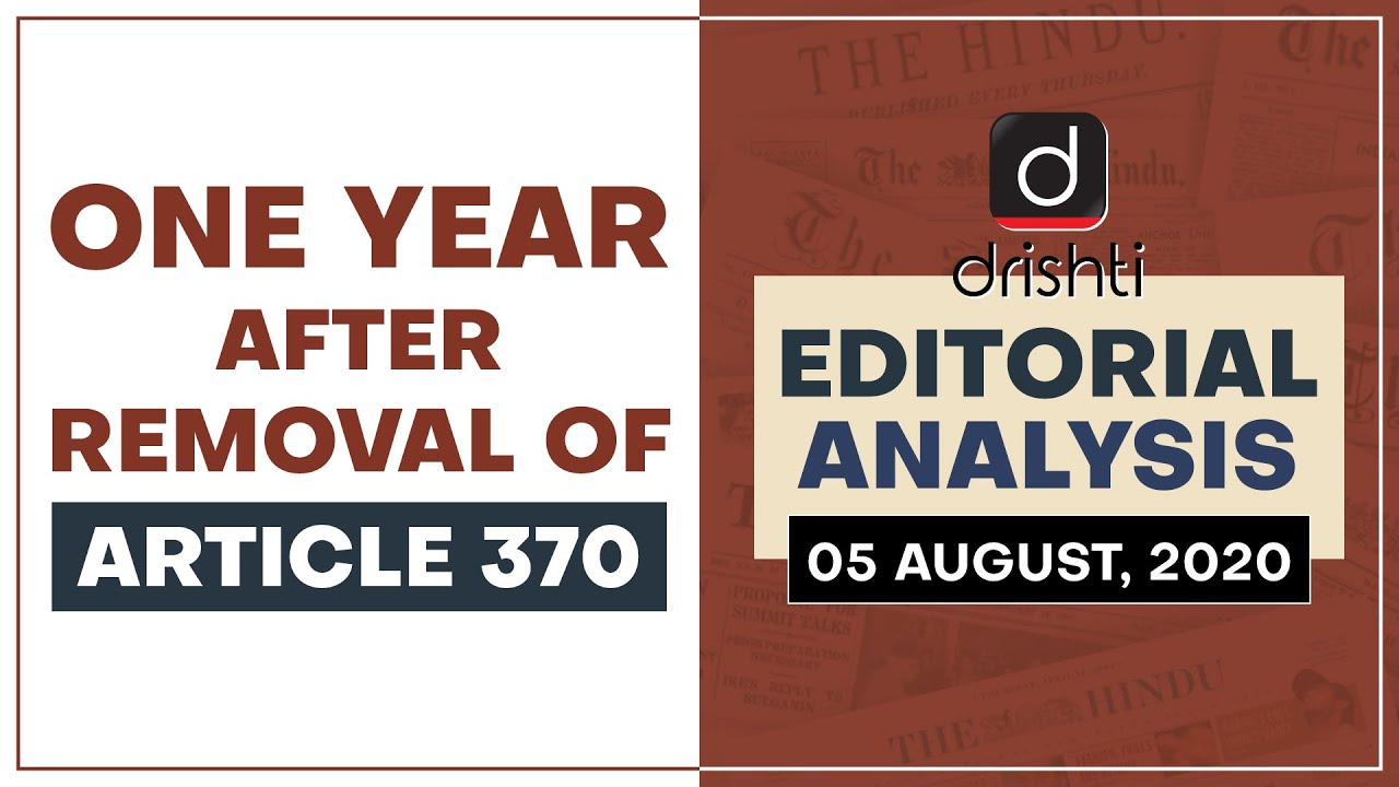 One Year After Removal of  Article 370 l Editorial Analysis (English) August 05, 2020