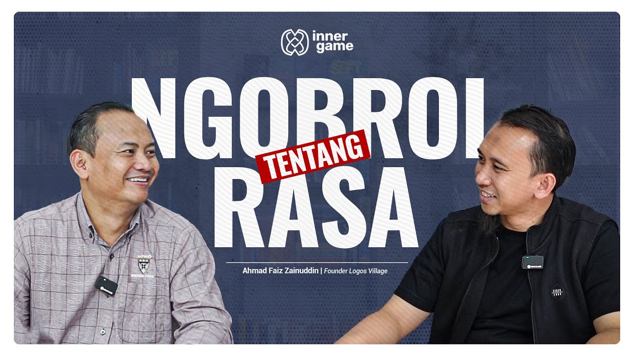 Rahasia tentang Do’a dan Rasa❗️ | Inner Game Podcast #1 [Part 1] - bersama Ahmad Faiz Zainuddin