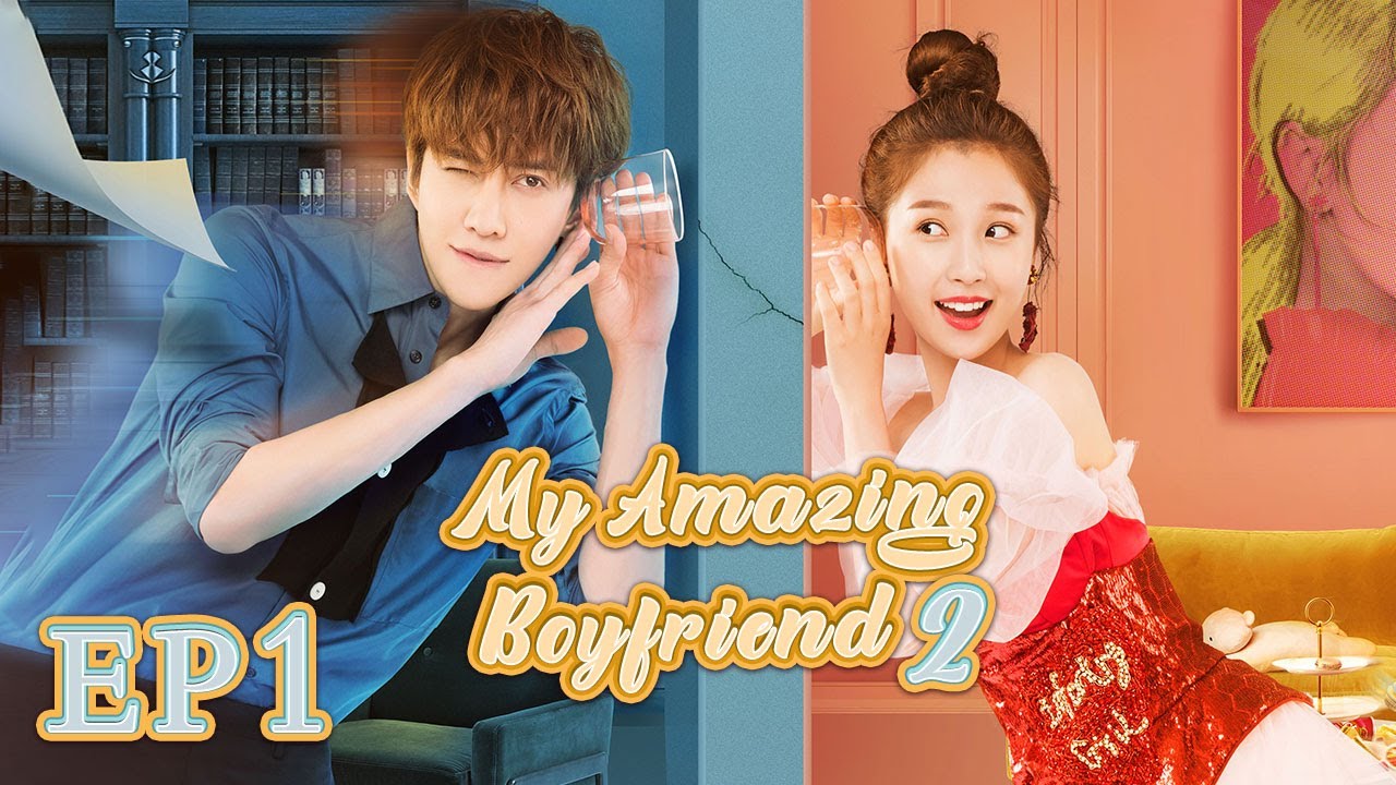 【ENG SUB】My Amazing Boyfriend 2 EP1 —— Starring : #MikeAngelo #EstherYu 🐟 | 《#我的奇妙男友2》