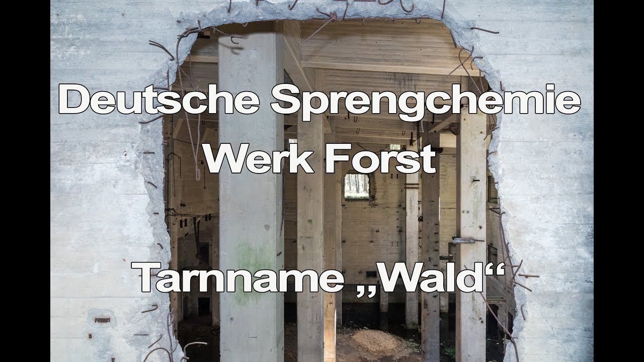 Sprengstoff Herstellung im Dritten Reich  - Deutsche Sprengchemie Forst