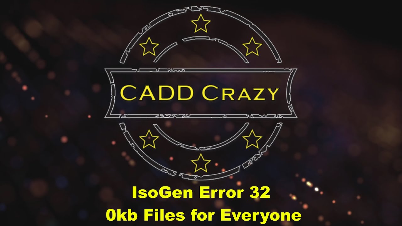 CADWorx IsoGen Error 32