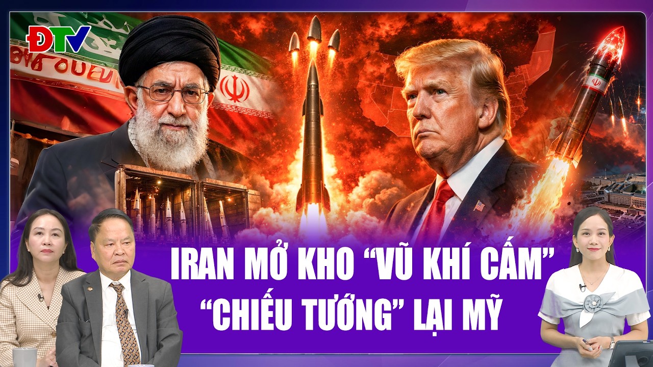 Chuyên gia: Iran mở kho “vũ khí cấm” mạnh hơn bom nguyên tử “chiếu tướng” lại Mỹ | BLQT