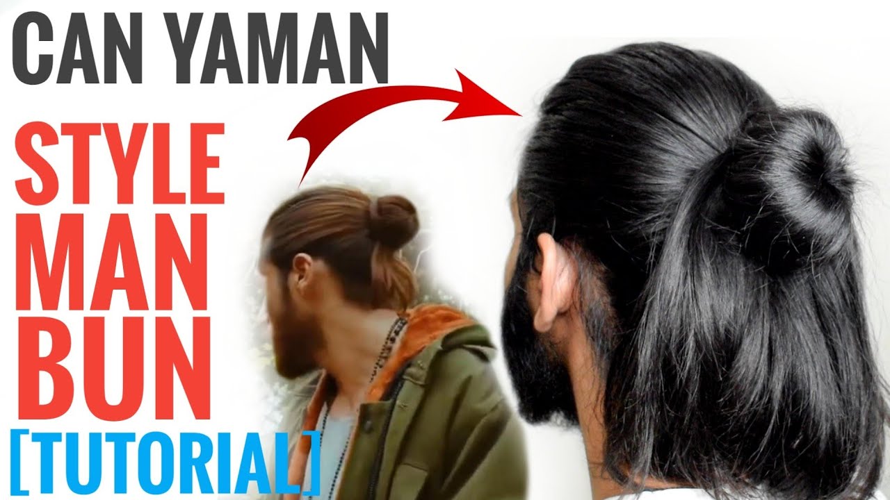 CAN YAMAN MAN BUN STYLE TUTORIAL UNDER 5 MINUTES | INDIA