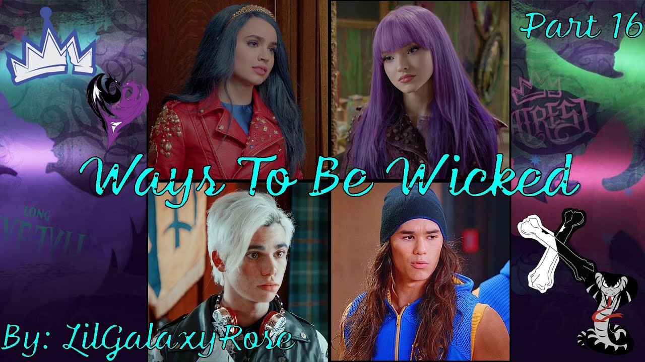 Ways To Be Wicked // Descendants Texting Story: Part 16