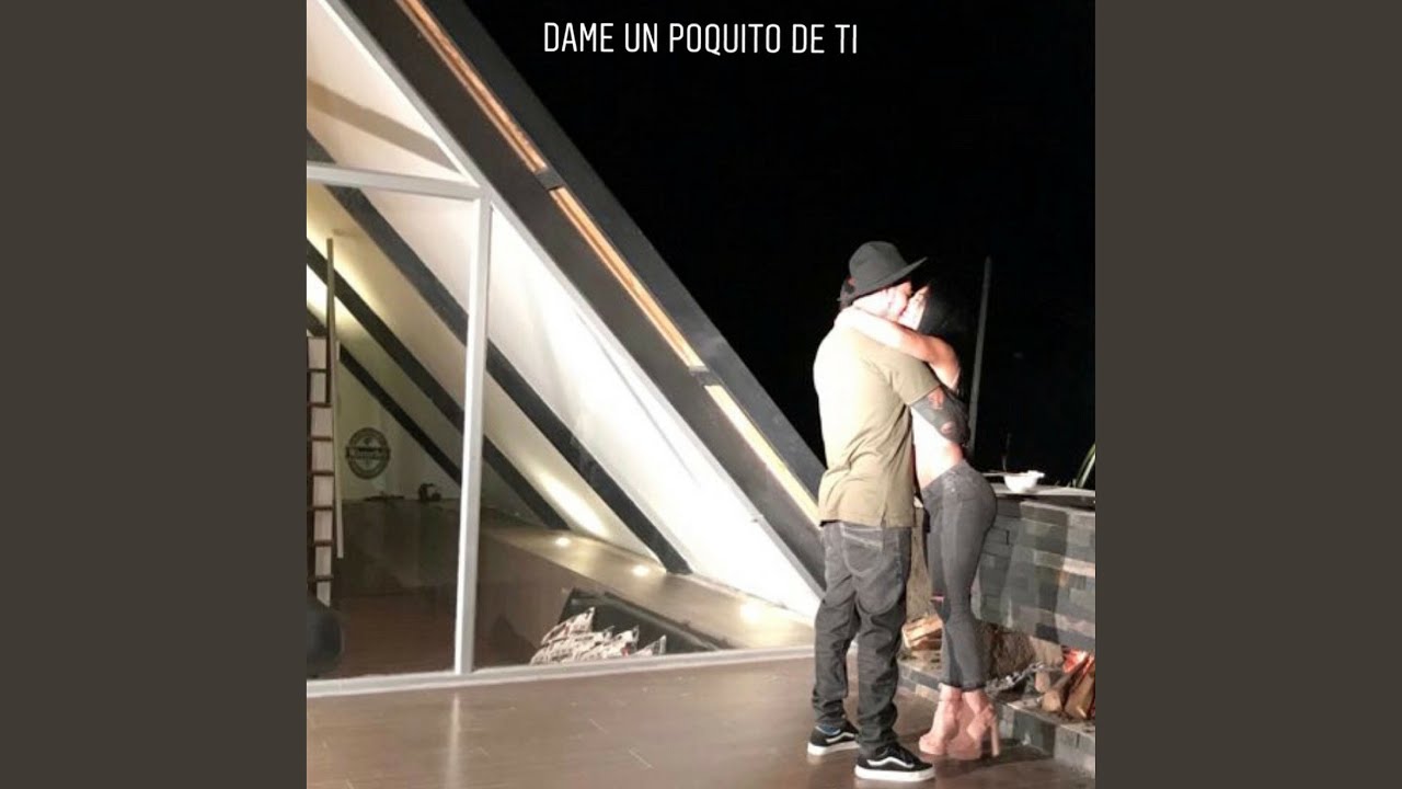 Dame un Poquito de Ti