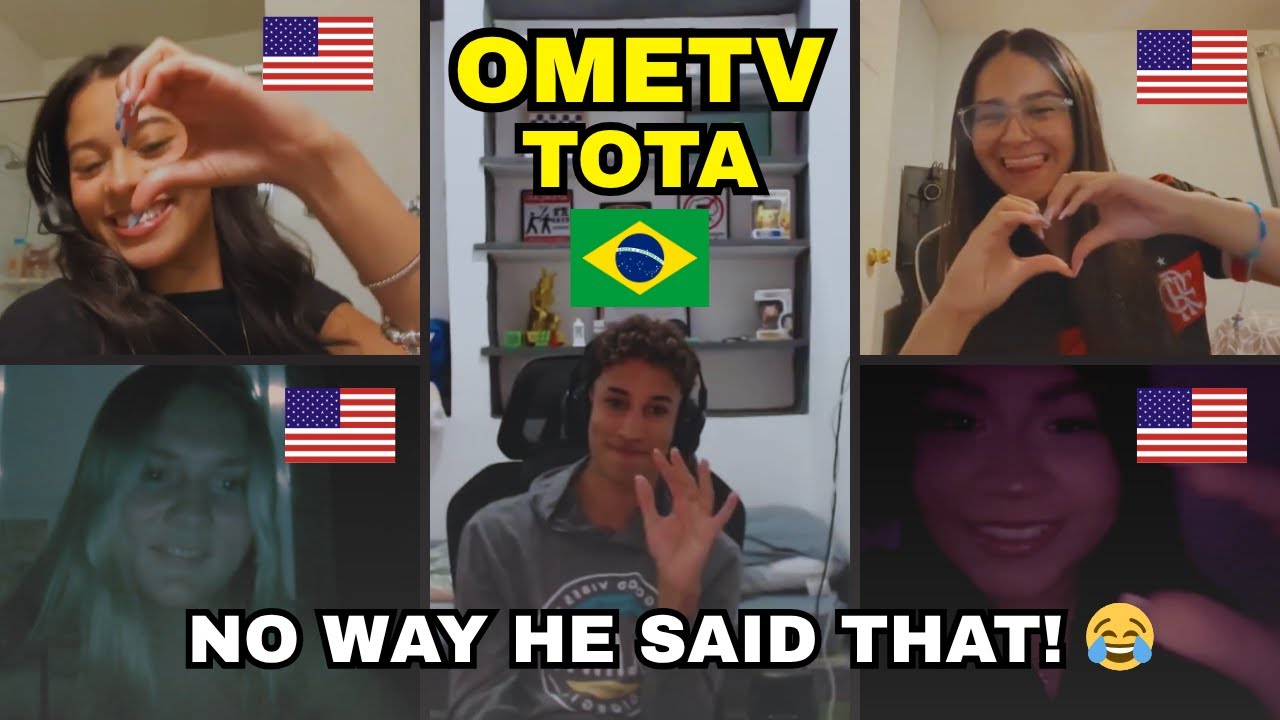 Brazilian Streamer TOTA Tries Flirting with American Girls on OmeTV ❤️🇺🇸