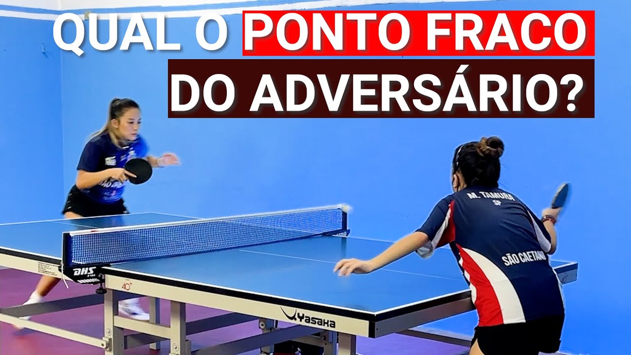 COMO IDENTIFICAR O PONTO FRACO DO ADVERSÁRIO NO TÊNIS DE MESA