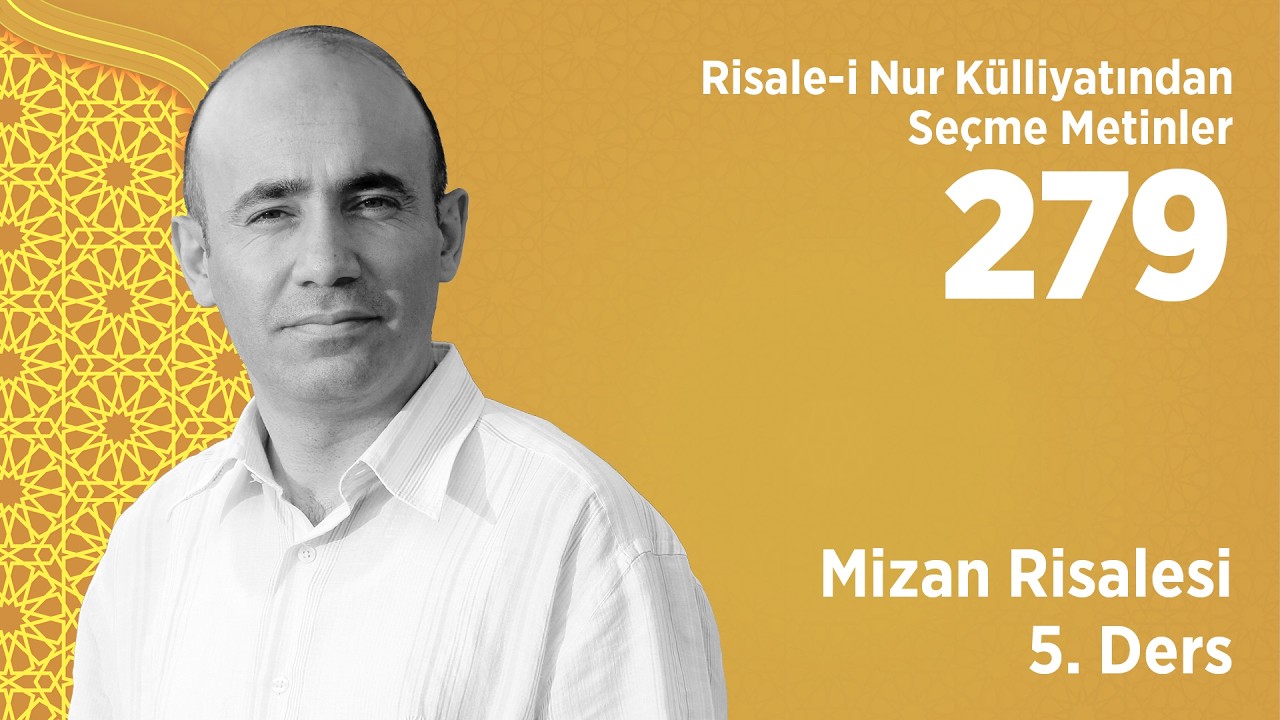 Mizan Risalesi 5. Ders / Şerrin Yaratılma Hikmetleri - Mecit Ömür Öztürk