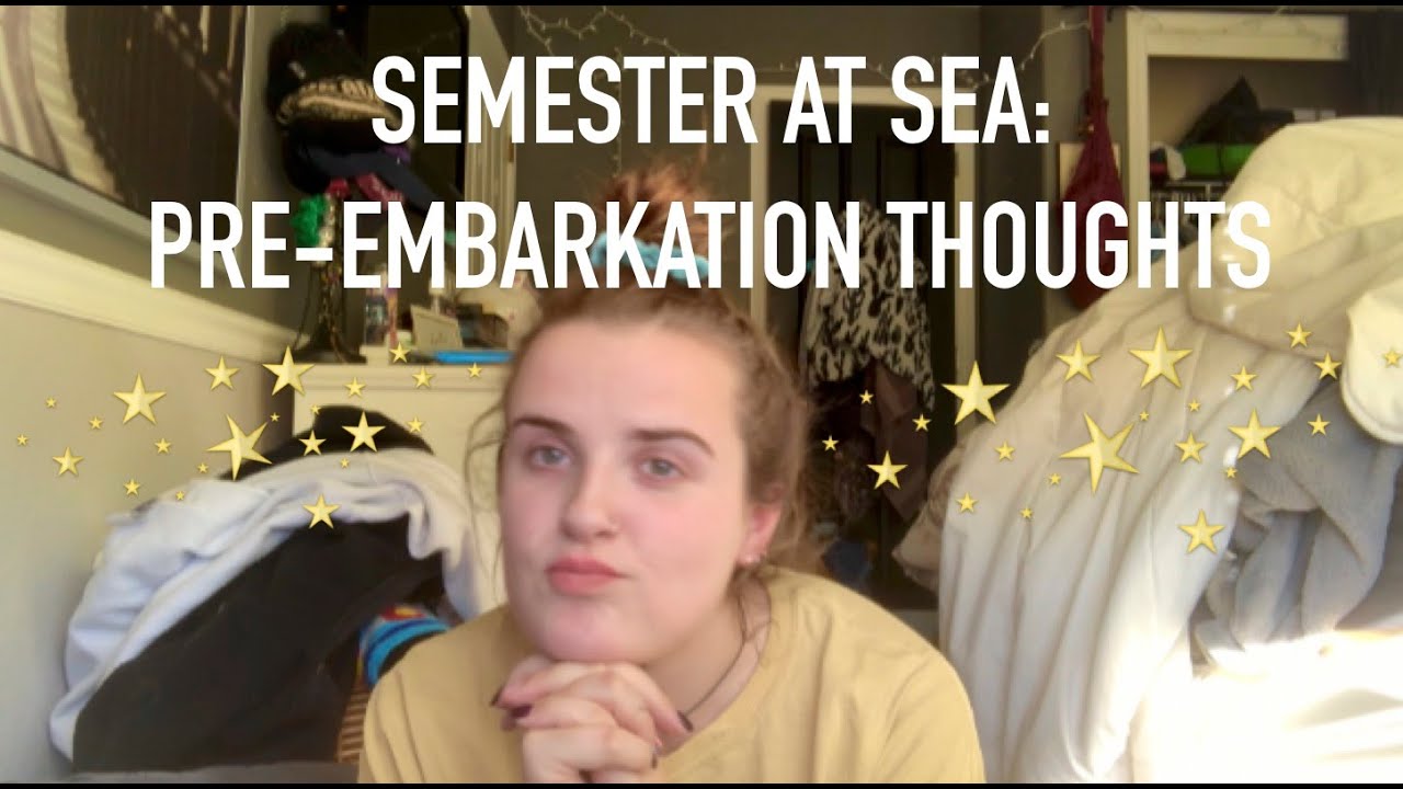 Pre-Embarkation Thoughts || Semester at Sea