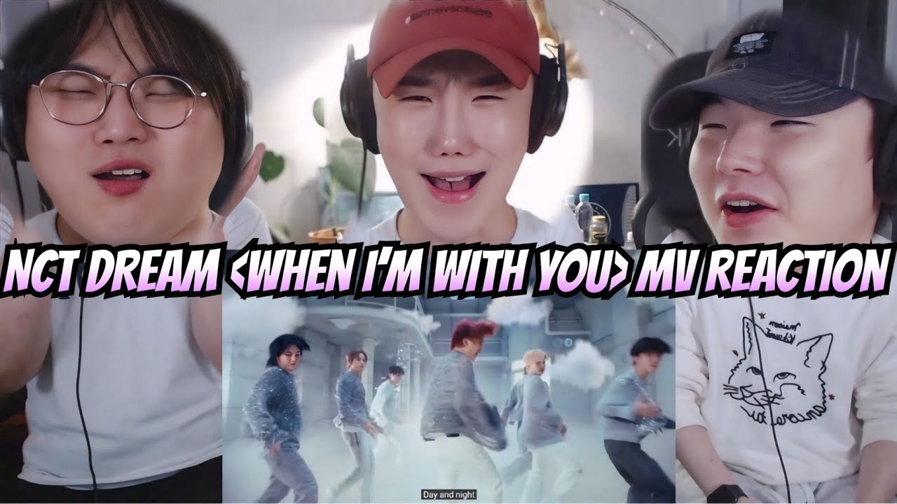 [ENG] 7드림이 함께하는 SM표 청량💚 | 엔시티 드림 [When I'm With You] 뮤비 리액션 | NCT DREAM [When I'm With You] REACTION