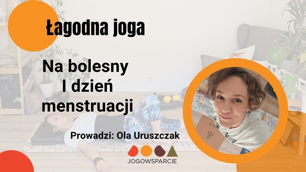 Joga na bolesny początek menstruacji | łagodna joga