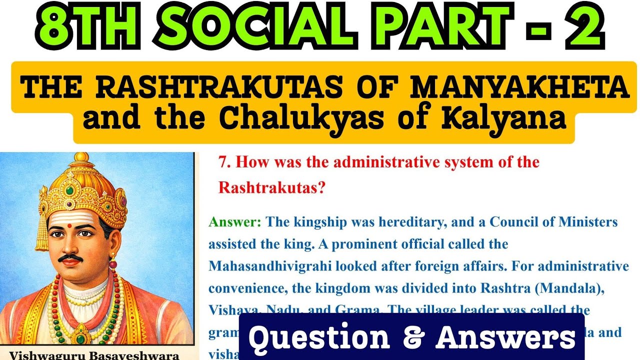 The Rashtrakutas of manyakheta and the chalukyas of kalyana Question Answers, Class 8th Social Notes