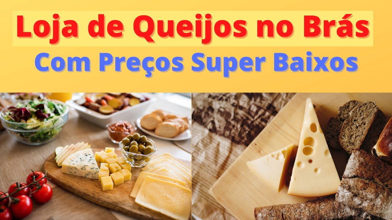 Loja de Queijo Minas no Brás A Mais Completa e Barata de São Paulo