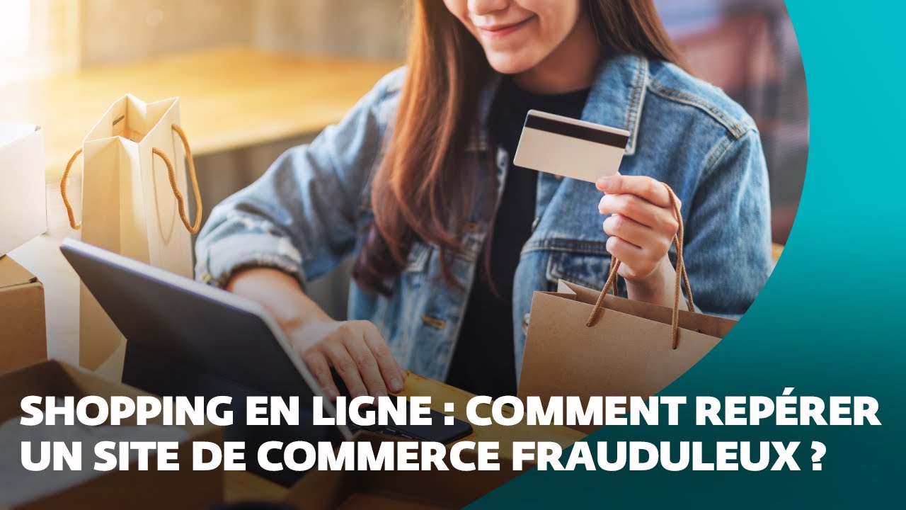 🛍️Shopping en ligne : comment repérer un site de commerce frauduleux ?