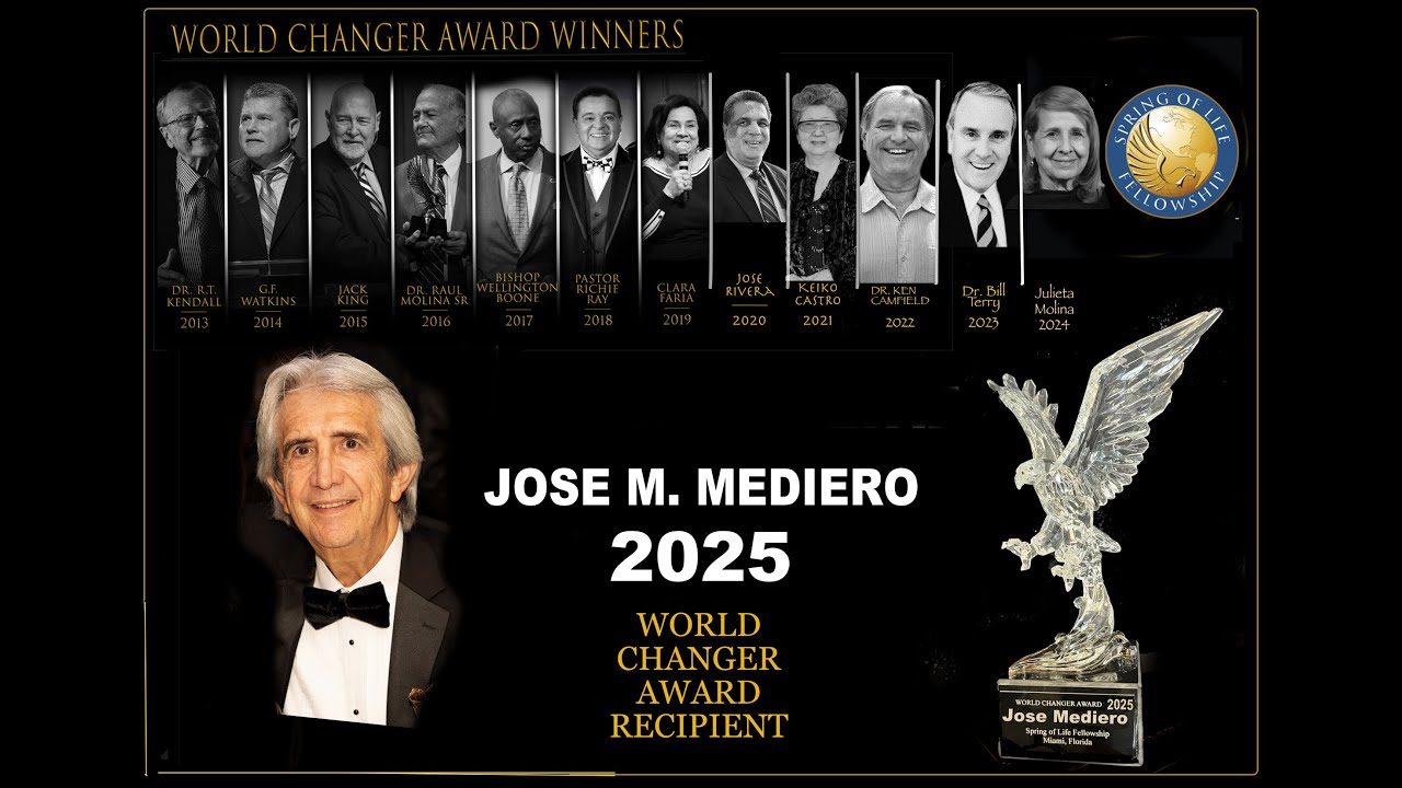 2025 World Changer Award @Spring of Life Fellowship English Miami, Florida Pastor Jose Mediero