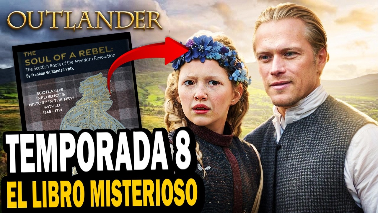 El Libro Que Predice EL FINAL De La Ultima Temporada De Outlander