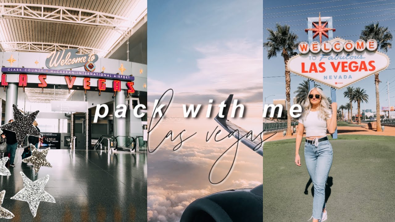 pack w/ me for Las Vegas